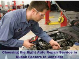 Choosing the Right Auto Repair Service in Dubai: Factors to Consider