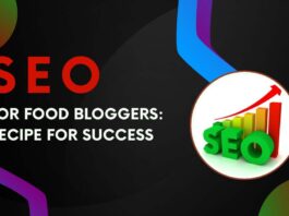 SEO for Food Bloggers: Recipe for Success