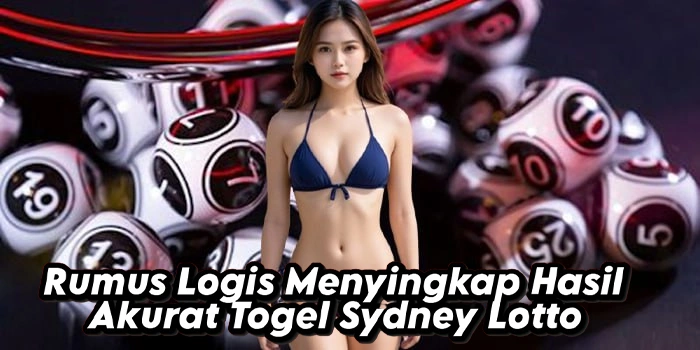 Rumus Logis Menyingkap Hasil Akurat Togel Sydney Lotto